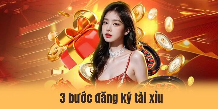 Đăng ký tài xỉu - Hướng dẫn cực nhanh và siêu đơn giản 2 3 bước đăng ký tài xỉu cực kỳ dễ dàng
