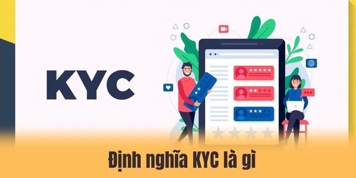 KYC 1 Người chơi hiểu rõ khái niệm cơ bản về KYC