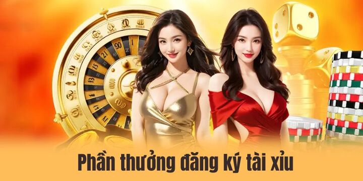 Đăng ký tài xỉu - Hướng dẫn cực nhanh và siêu đơn giản 3 Phần thưởng đăng ký tài xỉu hấp dẫn cho tân thủ