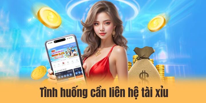 Liên hệ tài xỉu - Kết nối với dịch vụ CSKH 24/7 cực nhanh 2 Khi nào khách hàng cần liên hệ tài xỉu để nhận hỗ trợ?