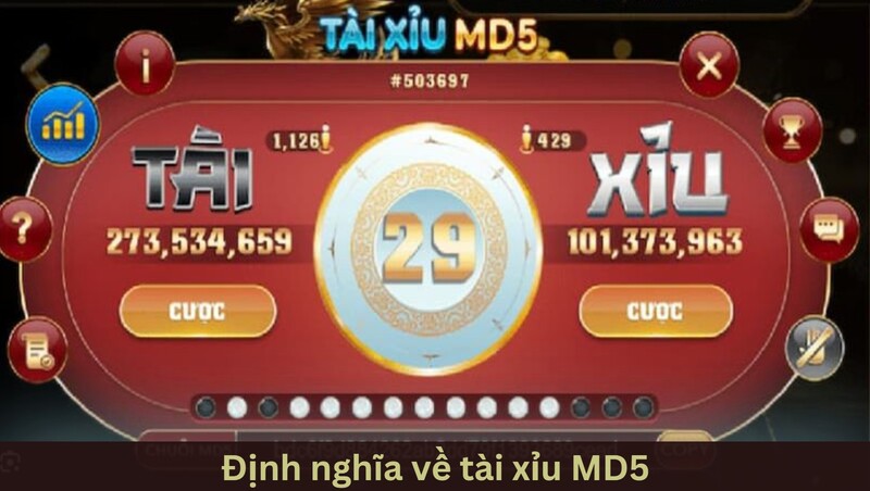Định nghĩa về tài xỉu MD5 trong hệ thống tài xỉu online
