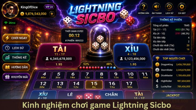 Lightning Sicbo – Thử vận may để săn hệ số nhân thưởng cực khủng 4 Kinh nghiệm dùng để chơi Lightning Sicbo hay hơn