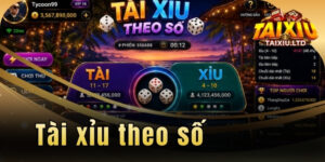 tai xiu theo so 2026 moi nhat